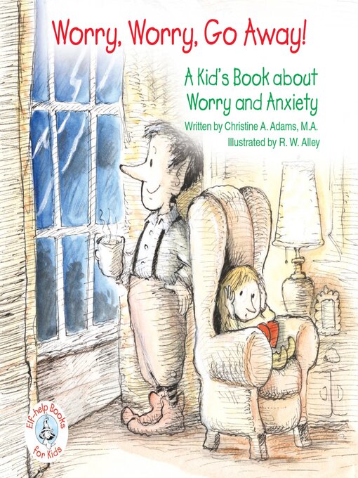 Cover image for Worry, Worry, Go Away!